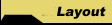 layout.jpg (8541 bytes)